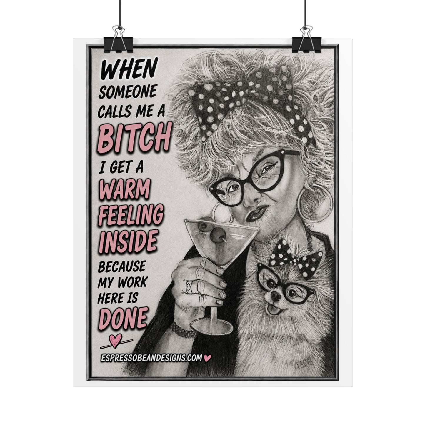 Rolled Poster — Vintage Glam 'When Someone Calls Me a Bitch' Humorous Wall Art