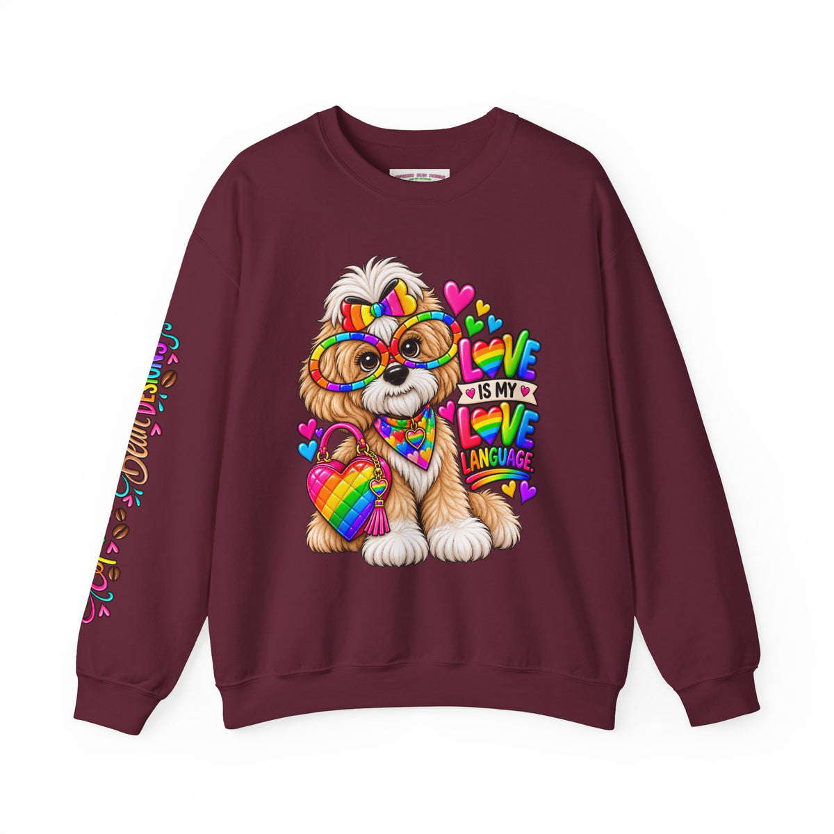 Rainbow Pup Crewneck Sweatshirt — "Love Is My Love Language" Cute Pride Dog Graphic