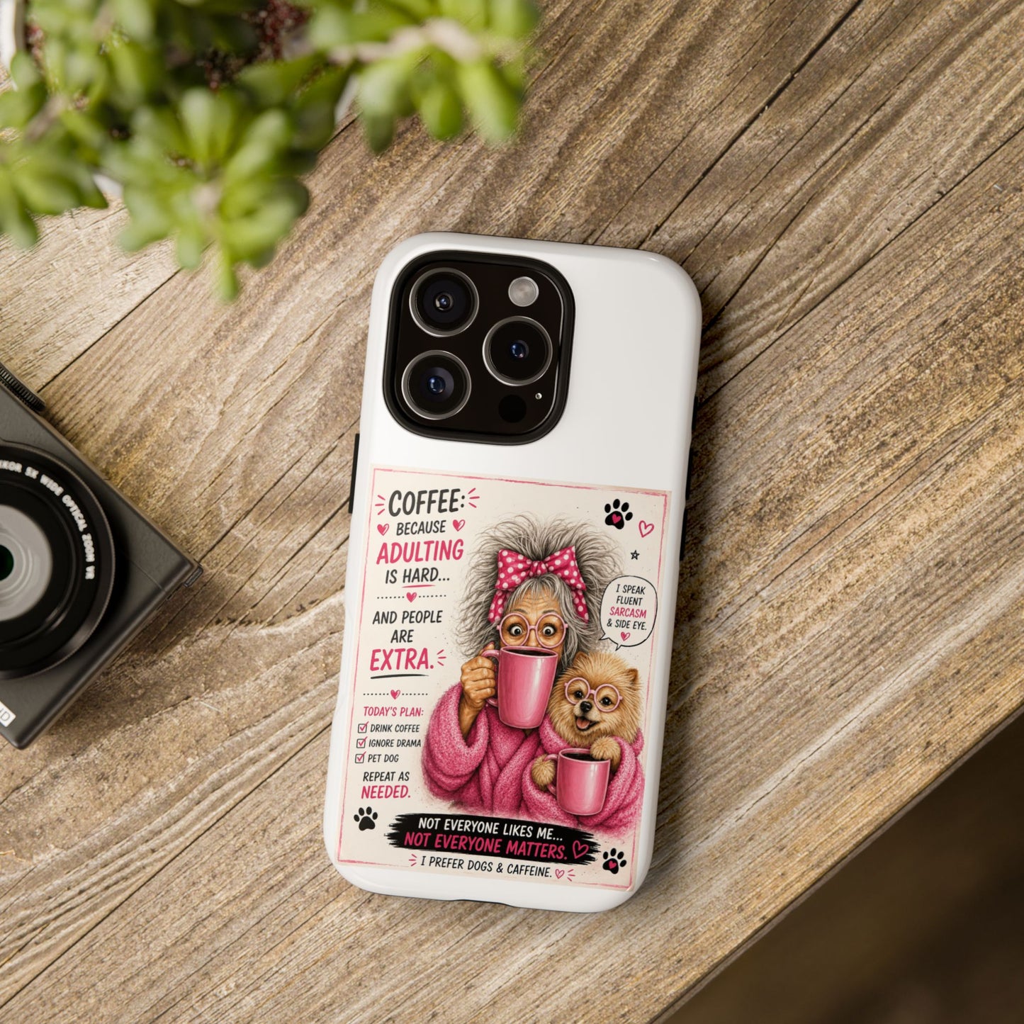 Perky Pearl and LattePhone Case — Funny "Adulting Is Hard" Cozy Design