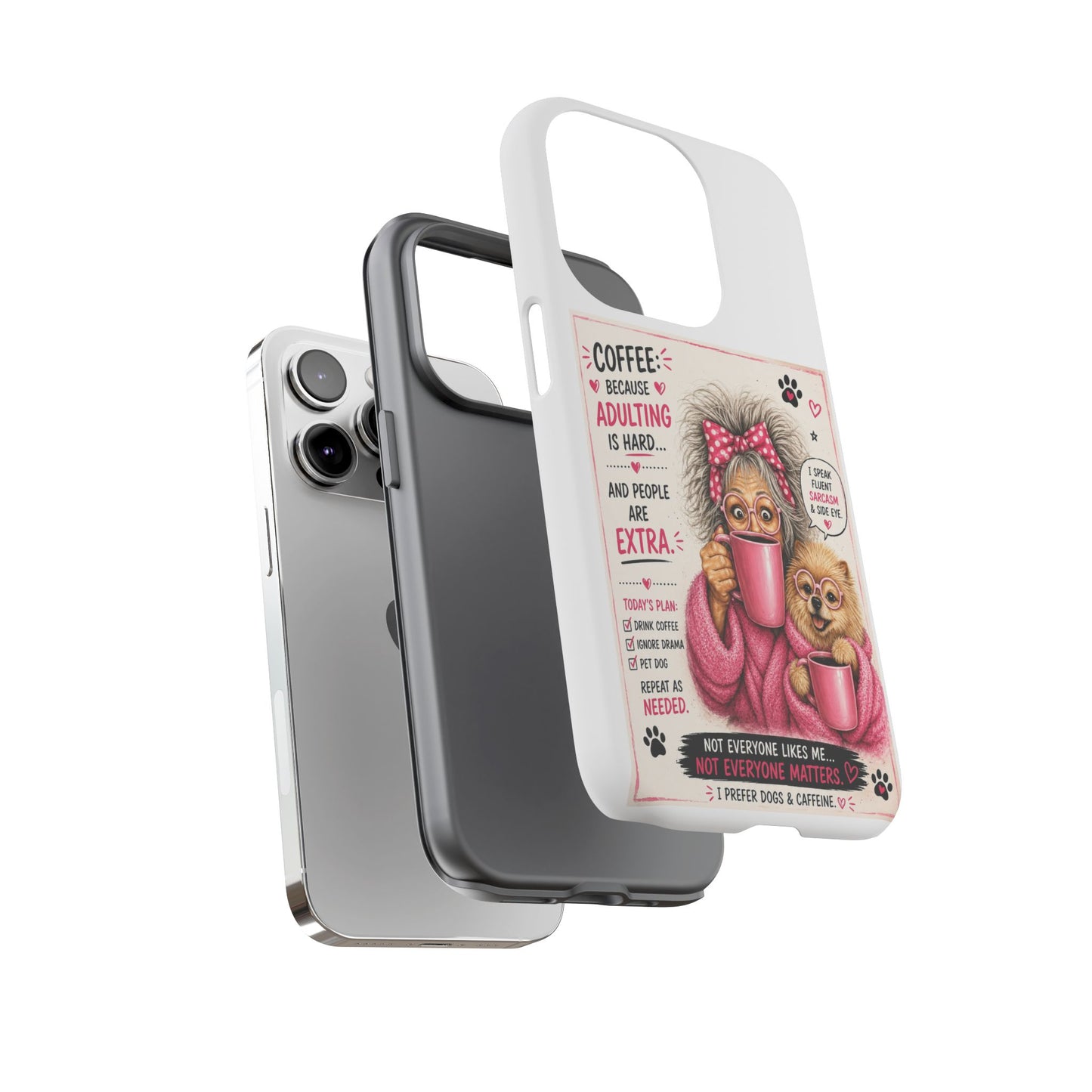 Perky Pearl and LattePhone Case — Funny "Adulting Is Hard" Cozy Design