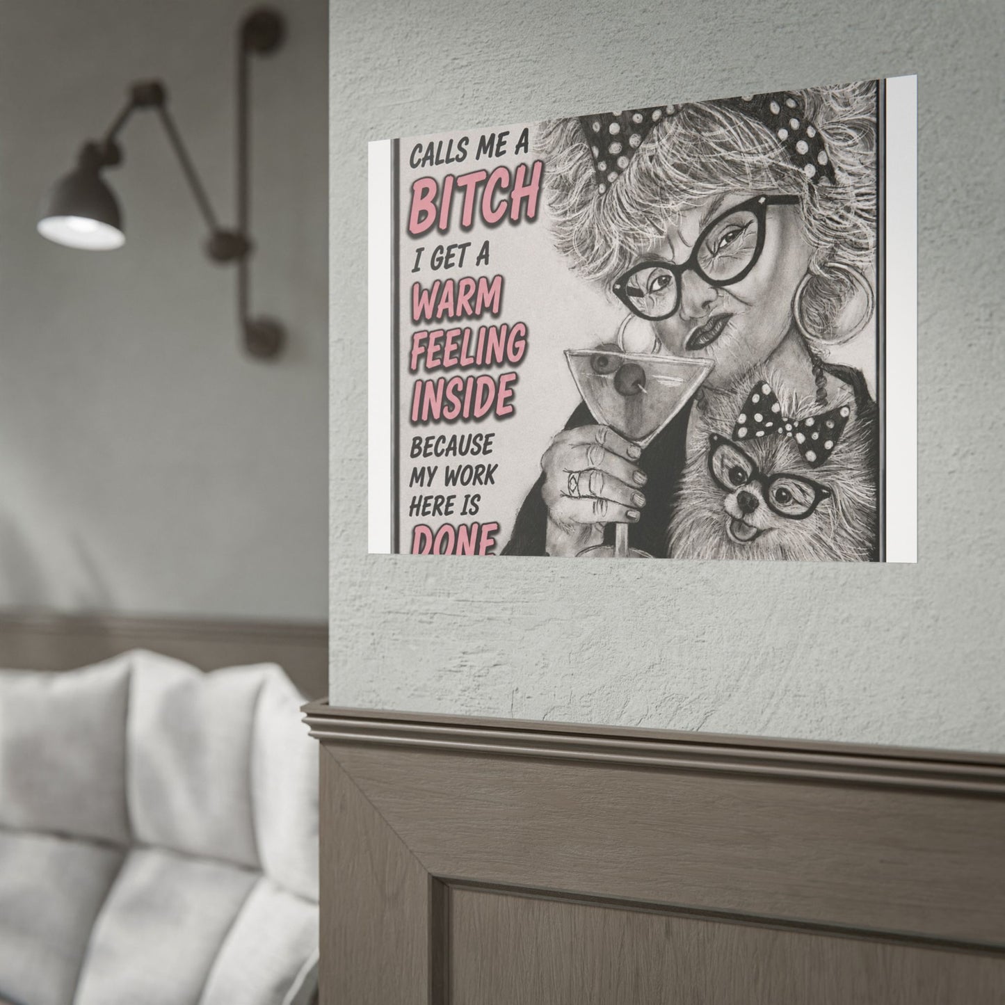 Rolled Poster — Vintage Glam 'When Someone Calls Me a Bitch' Humorous Wall Art
