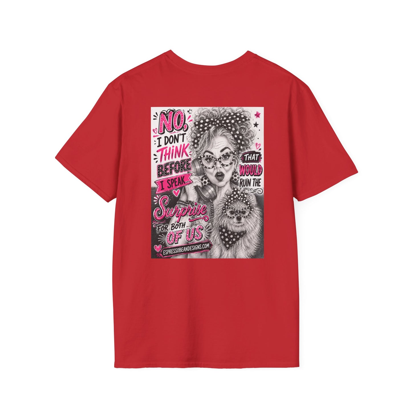 Perky pearl I don’t think before I speak tshirt