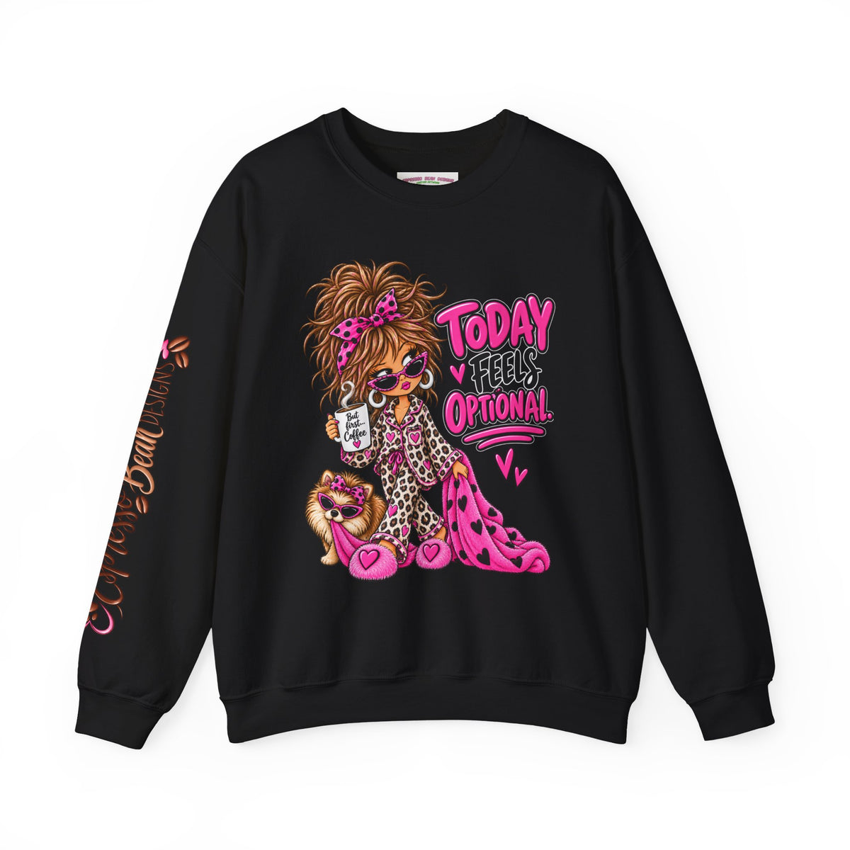 Crewneck Sweatshirt — "Today I Feel Optional" Cute Leopard Girl Graphic