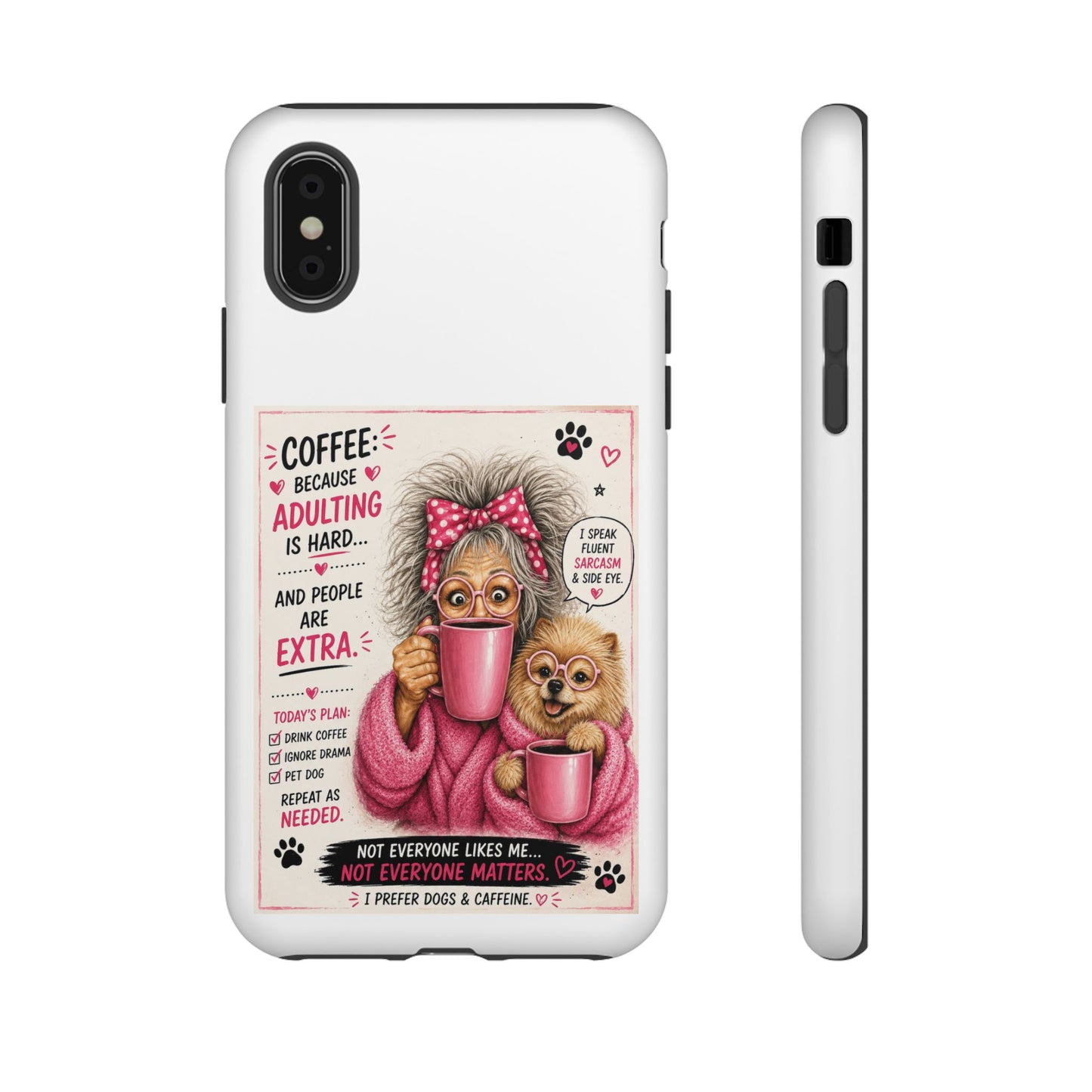 Perky Pearl and LattePhone Case — Funny "Adulting Is Hard" Cozy Design