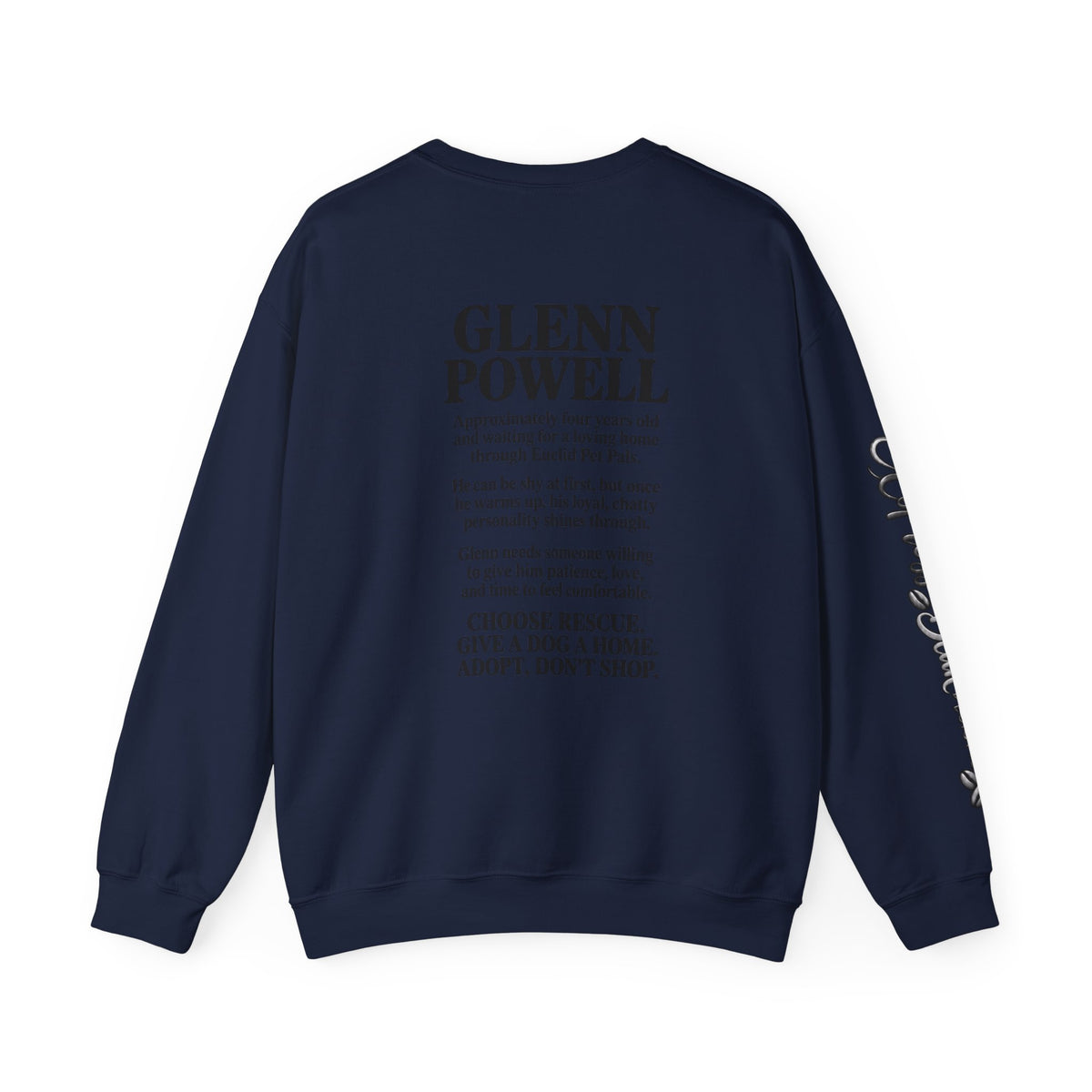 Rescue Dog Crewneck Sweatshirt — "Glenn Powell" Adopt Don’t Shop Design