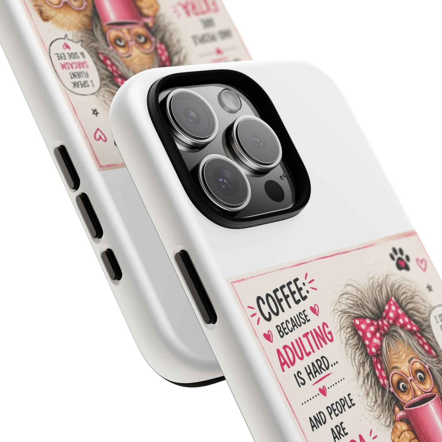 Perky Pearl and LattePhone Case — Funny "Adulting Is Hard" Cozy Design