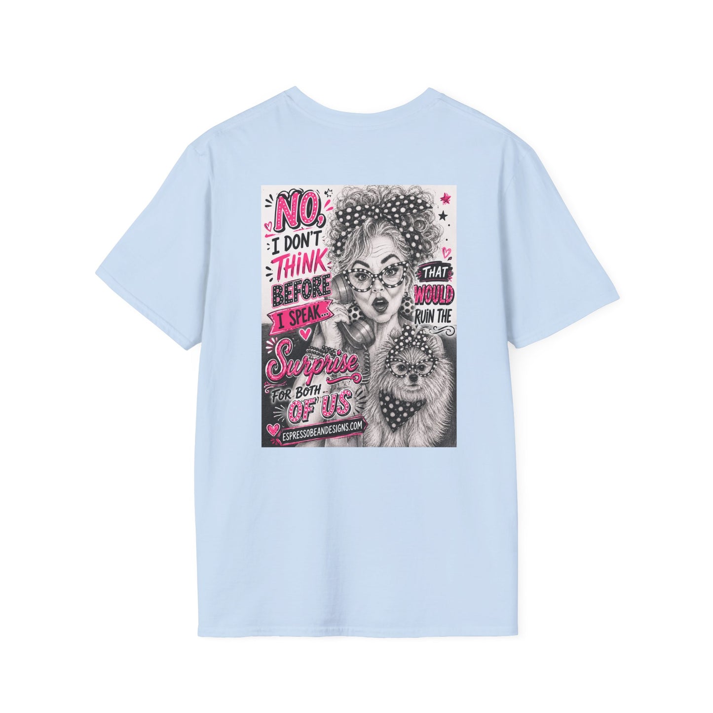 Perky pearl I don’t think before I speak tshirt