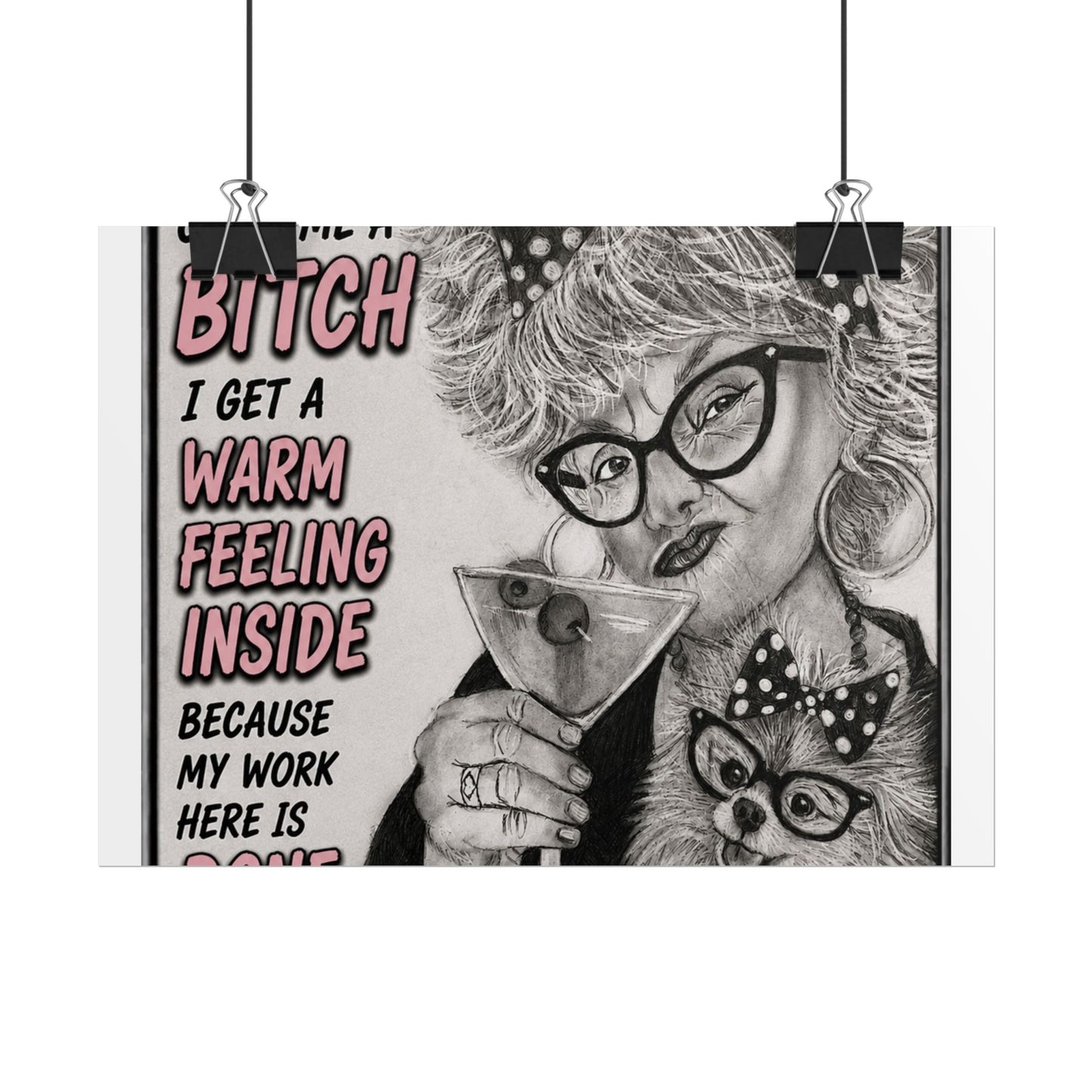 Rolled Poster — Vintage Glam 'When Someone Calls Me a Bitch' Humorous Wall Art