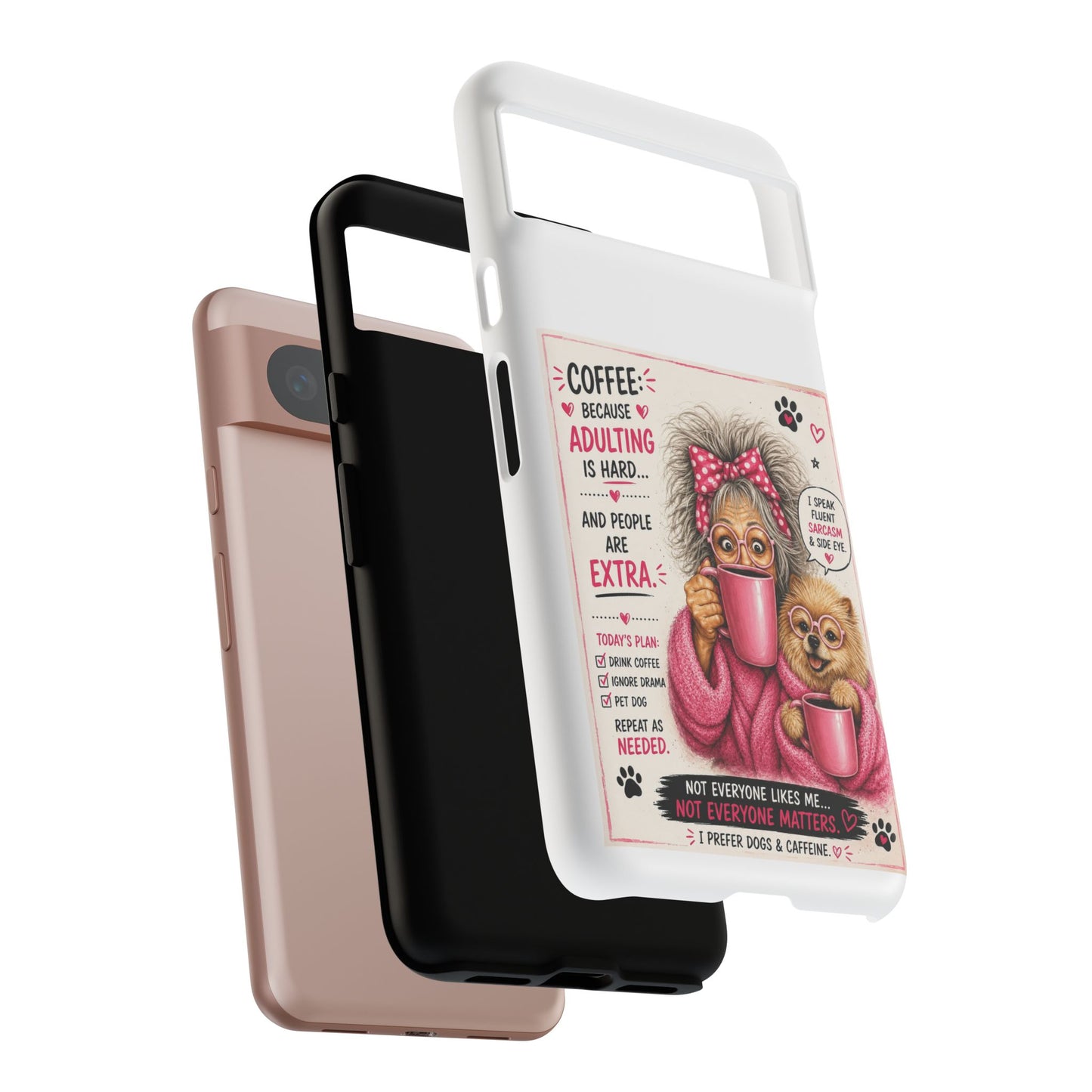 Perky Pearl and LattePhone Case — Funny "Adulting Is Hard" Cozy Design