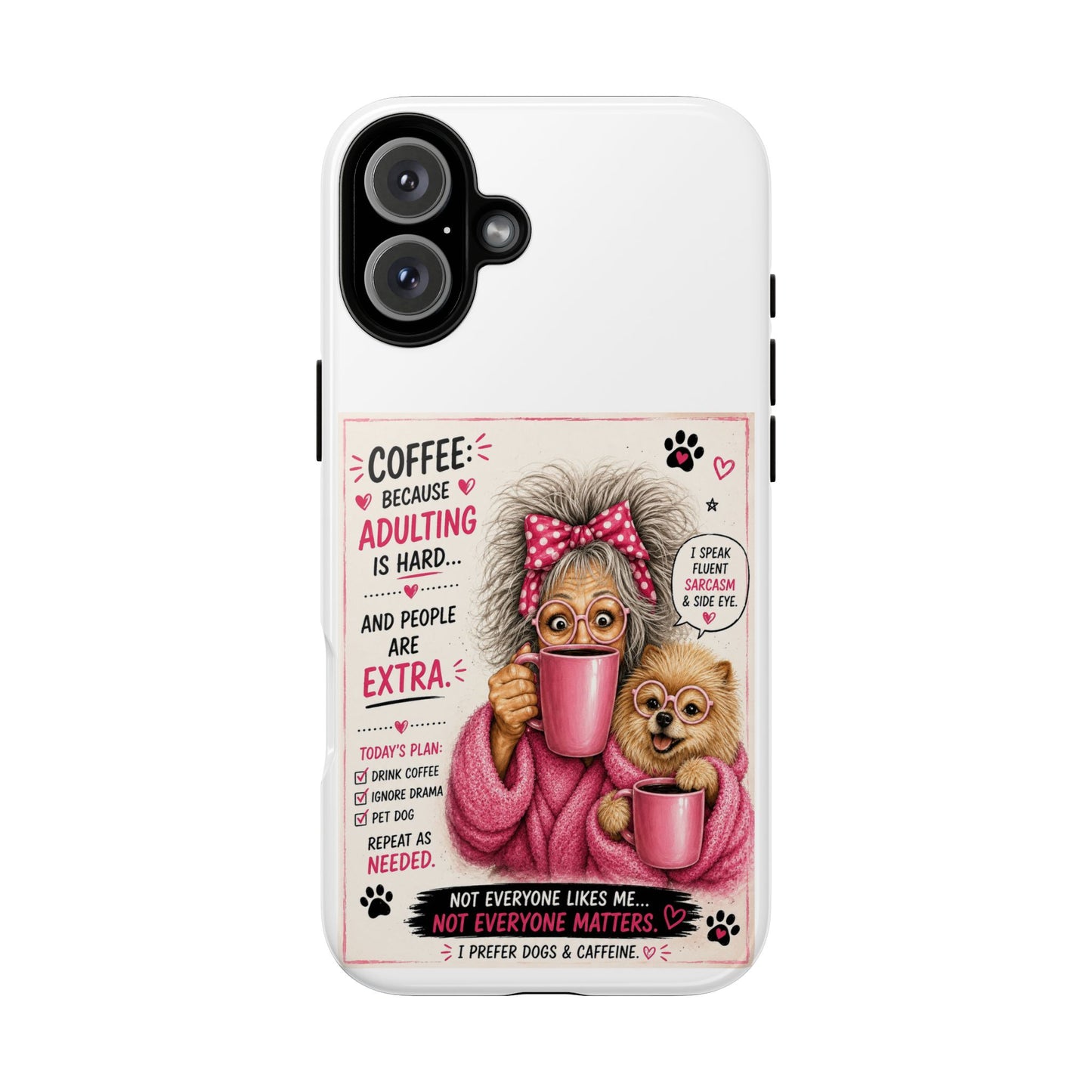 Perky Pearl and LattePhone Case — Funny "Adulting Is Hard" Cozy Design